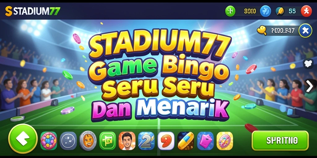 Screenshot gameplay STADIUM77 yang menampilkan keseruan permainan Bingo.